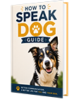 How To Speak  Dog Guide